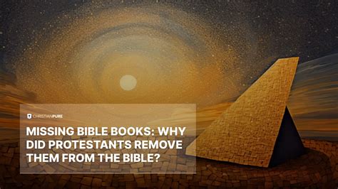 Why Did Protestants Remove Books from the Bible? And What Do Pineapples Have to Do with It?